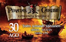 “Piratas del Caribe” Experiencia Sinfónica - Mérida